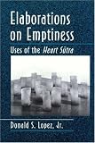 Elaborations on Emptiness