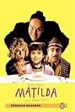 "Matilda": Level 3, RLA (Penguin Longman Penguin Readers)