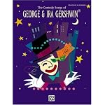 The Comedy Songs of George & Ira Gershwin book cover