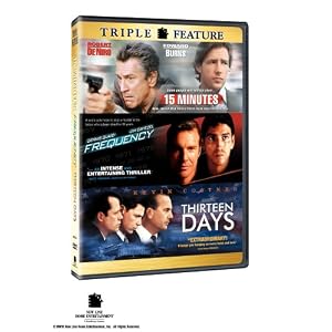 15 Minutes / Frequency / Thirteen Days (2000)