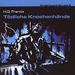 T�dliche Knochenh�nde Vol.9
