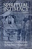 Spiritual Intimacy
 A Study of Counseling in Hasidism,
Zalman Schachter-Shalomi