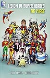 Legion of Super-Heroes: The Curse (Legion of Super-Heroes (Paperback))