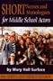 Short Scenes and Monologues for Middle School Actors