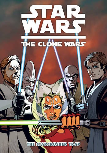 Star Wars: The Clone Wars - The Starcrusher Trap (Star Wars: Clone Wars (Dark Horse))