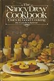 The Nancy Drew Cookbook: Clues to Good Cooking