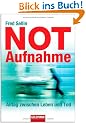Notaufnahme: Alltag zwischen Leben und Tod