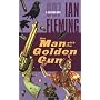 The Man With The Golden Gun (James Bond Novels) 