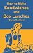 How to Make Sandwiches and Box Lunches
