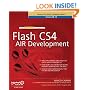 The Essential Guide to Flash CS4 AIR Development (Friends of ed Adobe Learning Library)