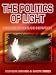 The Politics of Light: Messages of Hope and Inspiration
