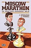Moscow marathon : the World Chess Championship 1984/85