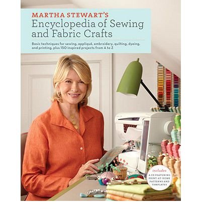 Produkt-Bild: (Martha Stewart's Encyclopedia of Sewing and Fabric Crafts: Basic Techniques for Sewing, Applique, Embroidery, Quilting, Dyeing, and Printing, Plus 150) By Martha Stewart Living Magazine (Author) Hardcover on 30-Mar-2010