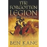 The Forgotten Legion (The Forgotten Legion Chronicles)von "Ben Kane"