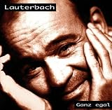 Ganz Egal - Lauterbach
