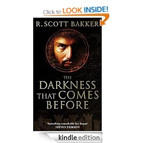 The Darkness That Comes Before: Prince of Nothing, Book 1 (The Prince of Nothing Book One)