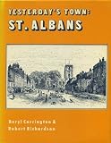 Yesterday's town: St. Albans : two centuries of town and city
