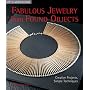Fabulous Jewelry from Found Objects: Creative Projects, Simple Techniques (Lark Jewelry Book)