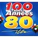 100 Tubes Des 80'S Special Variété Française
