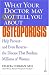 osteoporosis28 - What Your Doctor May Not Tell You About
