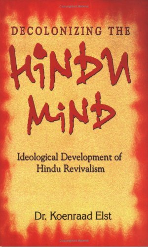 Decolonizing The Hindu Mind: 1