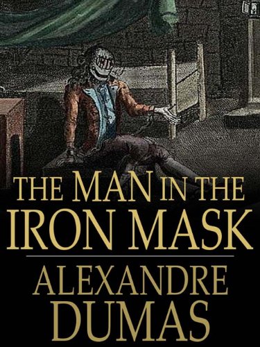  THE MAN IN THE IRON MASK (Annotated)