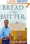 Bread and Butter: What a Bunch of Bakers Taught Me About Business and Happiness
