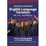 Understanding English Language Variation in U.S. Schools (Multicultural Education Series)