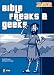 Bible Freaks & Geeks (2:52)