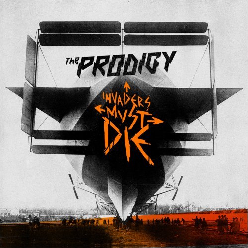 The Prodigy - Invaders Must die - Zortam Music