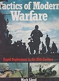 Tactics of modern warfare : rapid deployment in the 20th century