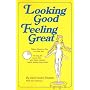 Looking Good, Feeling Great