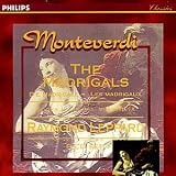 Monteverdi: The Madrigals, Books III, IV, VII, VIII and IX