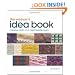 The Weaver's Idea Book: Creative Cloth on a Rigid Heddle Loom