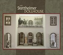 The Stettheimer Dollhouse