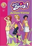 Totally Spies !, Tome 14 : Action-V�rit�