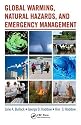 Global Warming, Natural Hazards, and Emergency Management