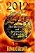 2012 - Year of the Apocalypse: The Destruction and Resurrection of Earth