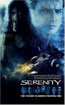 Serenity - The Future is Worth Fighting For (Pocket Star Books Media Tie-In)