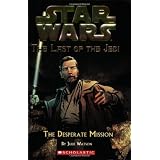 TheDesperateMission(StarWars:TheLastoftheJedi,Book1)