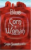 Blue Corn Woman