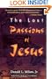 The Lost Passions of Jesus