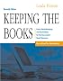 Keeping the Books: Basic Recordkeeping and Accounting for the Successful Small Business (Keeping the Books)