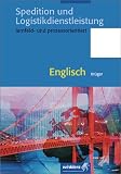 Produkt-Bild: Spedition und Logistikdienstleistung - Englisch: Nach Lernfeldern