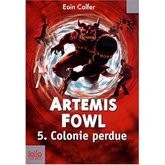 Artemis Fowl, Tome 5 : Colonie perdue