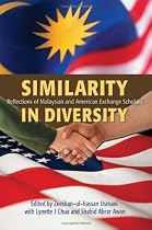 Similarity in Diversity: Reflections of Malaysian and American Exchange Scholars