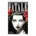 Fatale, Tome 1 : La mort aux trousses