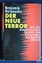 Der neue Terror