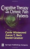 Cognitive Therapy with Chronic Pain Patients