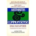 Arthritis and Common Sense -- The Arthritis Excercise Book, 2 Vol. Set by  Dale Alexander and Semyon Krewer